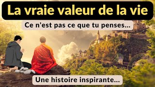 Une petite histoire avec morale pour ceux qui ne trouvent aucune valeur à leur vie  Histoire Courte [upl. by Vitek]