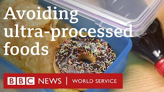 Are ultraprocessed foods impossible to avoid  The Global Story podcast BBC World Service [upl. by Salita890]