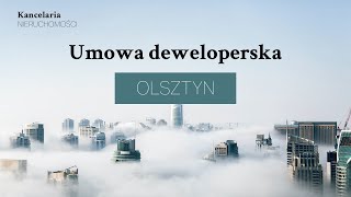 Umowa deweloperska  prawnik  Olsztyn [upl. by Ahsaya]