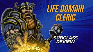 Life Domain Cleric 5e Subclass Review [upl. by Mauldon]