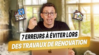 7 Pièges à Éviter Lors des Travaux de Rénovations [upl. by Marriott]