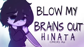 ❀ BLOW MY BRAINS OUTHINATA OMORI AU ❀ [upl. by Linis862]