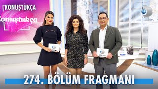 Konuştukça 274 Bölüm Fragmanı [upl. by Dorry744]