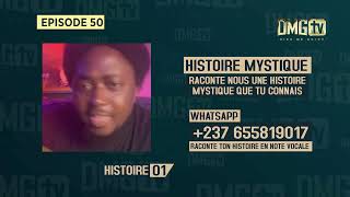 06 HISTOIRES MYSTIQUES EPISODE 50 DMG TV 06 HISTOIRES [upl. by Robina343]