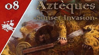 Europa Universalis IV  Sunset Invasion  Aztèques  Episode n°8 [upl. by Ahearn]