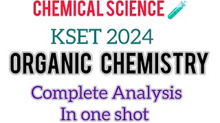 Chemical science KSET2024Organic chemistry key answers and complete analysisksetmsc2023chemistry [upl. by Spragens208]