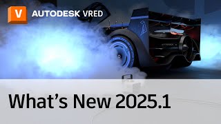 VRED 20251 Whats New [upl. by Susanna]