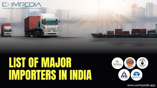 List of Major Importers in India Top Import Companies [upl. by Okramed]