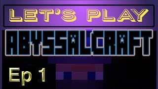 AbyssalCraft Lets Play Ep1  MInecraft 1102 [upl. by Attayek]