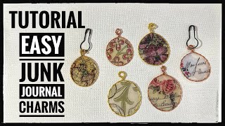 Tutorial  Easy  Junk Journal  Charms [upl. by Carlson]