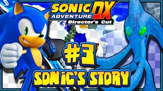 Sonic Adventure DX PC  1080p Part 3  Sonics Story [upl. by Gnok]