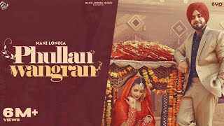 Phullan Wangran Mani Longia Official Video  Jasmeen Akhtar  SYNC  Age Old  Punjabi Album [upl. by Siuqcram44]