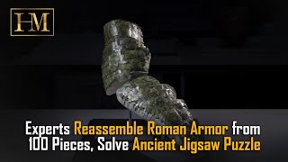 Reassembling Roman Armor Broken Into 100 Pieces [upl. by Son]