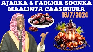 Ajarka amp Fadliga Soonka Maalinta Caashuura Khutbah Sh Maxamed Umal [upl. by Mayfield]