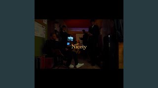 Nicety [upl. by Lliw]