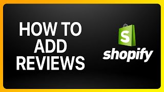 How To Add Reviews Shopify Tutorial [upl. by Moffitt804]