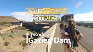 Jahworx 23TOUR24 EP02  Gariep Dam [upl. by Nevanod]