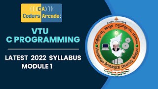 Latest VTU C Programming Module 1  2022 Scheme [upl. by Akahs]