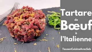 TARTARE de BŒUF à lITALIENNE Tous en cuisine avec Seb [upl. by Hakeber]