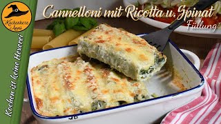 Cannelloni mit Spinat  Ricotta  Füllung und Käsesauce [upl. by Terchie]