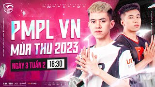 🔴 VN 2023 PMPL VIETNAM FALL W2D3  PICKING UP THE PACE WILL THE CHALLENGERS ADVANCE [upl. by Ayanej52]