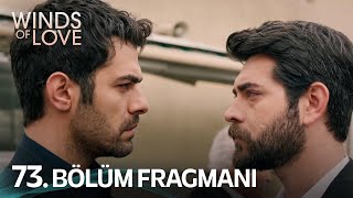 Rüzgarlı Tepe 73 Bölüm Fragmanı  Winds of Love Episode 73 Promo [upl. by Gnouhp]