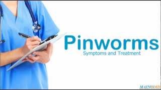 Pinworms Symptoms and Treatment [upl. by Nesyla]