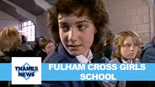 Fulham Cross Girls School  Thames News [upl. by Notirb]