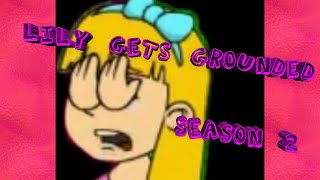 Lily Gets Grounded — Season 2 [upl. by Nosnev]