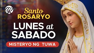 📿 LUNES at SABADO Santo Rosaryo • Misteryo ng Tuwa • Tagalog Rosary [upl. by Carbo]