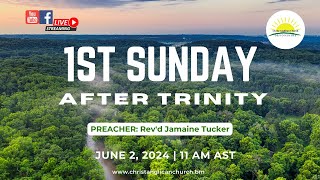 1st Sunday after Trinity  2 June 2024  Christ Anglican Church Devonshire Bermuda [upl. by Lewanna]