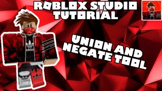 How To Use The Union amp Negate Tool Roblox Studio Tutorial [upl. by Evin839]