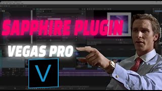 Sapphire Plugins for Sony Vegas Pro 170 [upl. by Nell]