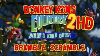 Donkey Kong Country 2 HD Remake  Bramble Scramble [upl. by Lot381]