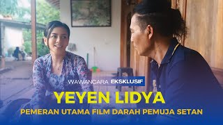 Wawancara Eksklusif Sobin KKS bersama Yeyen Lidya Pemeran Utam Film Horor quot Darah Pemuja Setan quot [upl. by Nauh]