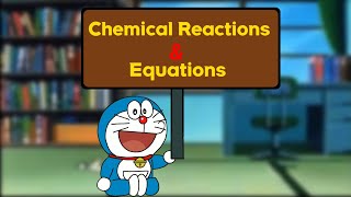 CHEMICAL REACTIONS AND EQUATIONS  CHAPTER 1 OF CLASS 10 SCIENCE  CBSE  ANIMATION [upl. by Ferdinand681]