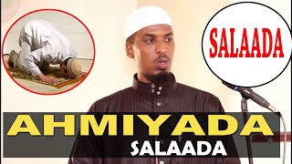 AHMIYADA SALAADA  Anas Sh Maxamed [upl. by Assirrac]