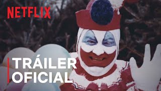 Conversaciones con asesinos Las cintas de John Wayne Gacy  Tráiler oficial  Netflix [upl. by Nerhtak]