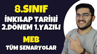 8Sınıf İnkılap Tarihi 2Dönem 1Yazılı  MEB Tüm Senaryolar [upl. by Owens269]