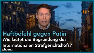 Tobias Reckmann zu der Entscheidung über einen Haftbefehl gegen Wladimir Putin am 170323 [upl. by Dilly]