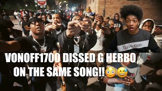 VONOFF1700 DISSED G HERBO ON THE SAME SONG VonOff1700  Dead Ns ft Polo G and G Herbo Reaction [upl. by Aicilaf]