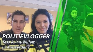 Politie AMSTERDAM Politievlogger JanWillem amp Tess [upl. by Terces845]