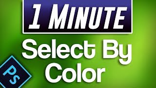 Photoshop  How to Select by Color [upl. by Ocimad]