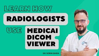 Medicai DICOM Viewer Functionalities with MSK Radiologist Dr Sorin Ghiea [upl. by Ahseiyn]