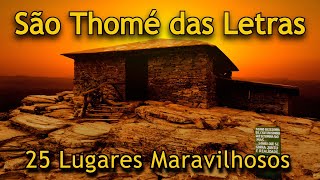 São Thomé das Letras  25 Lugares que você precisa conhecer [upl. by Nihi869]