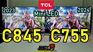 TCL C845 vs C755 Smart TVs 4K Mini LED  4K 144Hz  Dolby Vision  HDMI 21 [upl. by Sup]