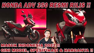 Honda ADV 350  Model Spesifikasi amp Harga [upl. by Rosol]