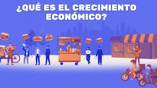 ¿Qué es el crecimiento económico [upl. by Farrel972]