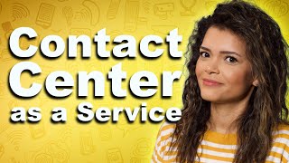 Contact Center as a Service Software for Customer Care [upl. by Attlee]