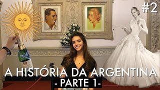 A HISTÓRIA DA ARGENTINA  Parte 1 Débora Aladim [upl. by Donahoe]